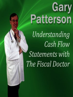 cover image of Understanding Cash Flow Statements with The Fiscal Doctor